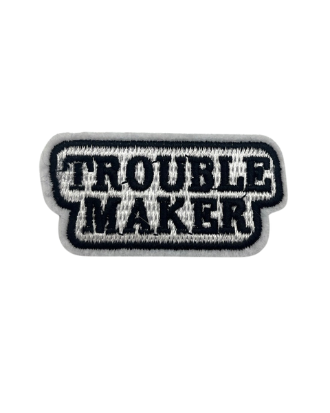 Kangasmerkki - Trouble Maker